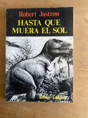 Hasta que muera el sol - Jastrow, Robert (3a8)