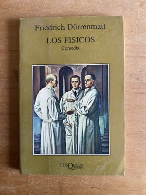 Los fisicos - Durrenmatt, Friedrich (2y8)