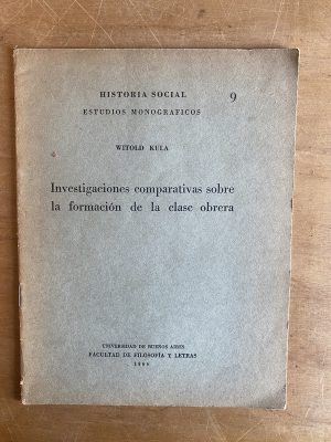 Investigaciones comparativas formacion clase obrera (2z7)