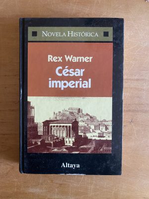 Cesar imperial - Warner, Rex (2y2)