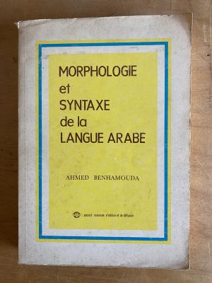 Morphologie et Syntaxe de la Langue Arabe - Benhamouda (3g6