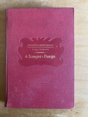 A sangre y Fuego - Sienkiewicz, Enrique (2x7)