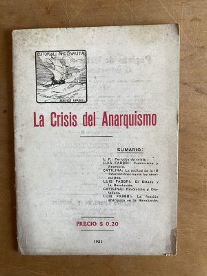 La crisis del anarquismo - Fabbri, Luis; Catilina (3b4)