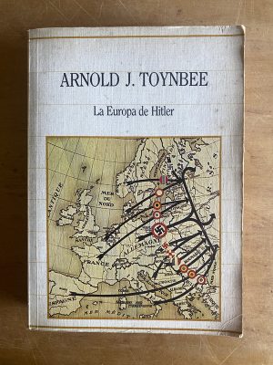 La Europa de Hitler - Toynbee, Arnold J (2z5)