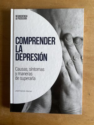 Comprender la depresion. Causas, sintomas y - Alonso (3a3)
