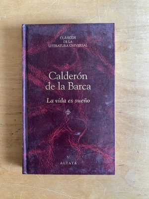 La vida es sueño - De La Barca, Calderon (2v4)