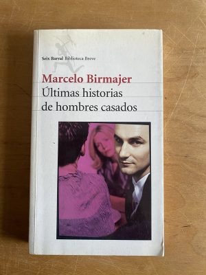 Ultimas historias de hombres casados - Birmajer (2y6)