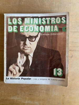 Los ministros de economia - Silberstein, Enrique (3d8)