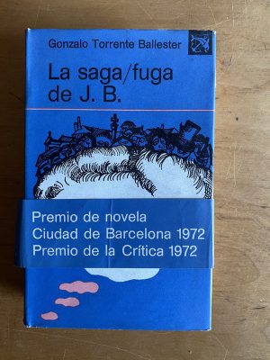 La saga/fuga de J. B. - Torrente Ballester, Gonzalo (2v1)