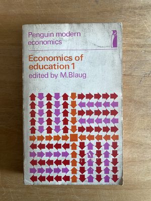 Economics of education 1 - Blaug, M (2w5)