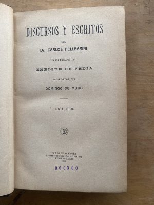 Discursos y escritos del Dr. Carlos Pellegrini (b1)