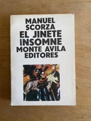 El Jinete insomne - Scorza, Manuel (3g9)