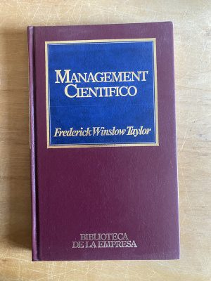 Management Cientifico - Winslow Taylor, Frederick (2z6)