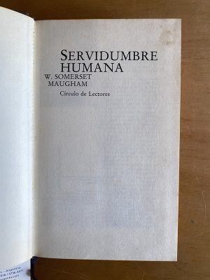 Servidumbre humana - Somerset Maugham, W (2x1)