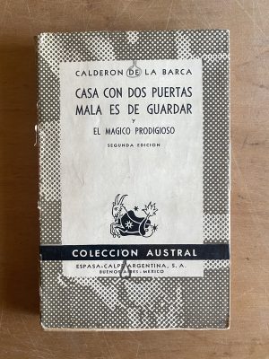Casa con dos puertas mala es de guardar - De la Barca (2z4)
