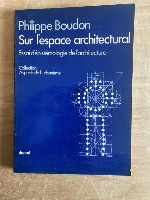 Sur l'espace architectural - Boudon, Philippe (2x8)