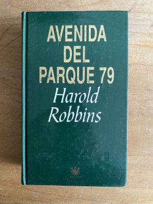 Avenida del parque 79 - Robbins, Harold (2w1)