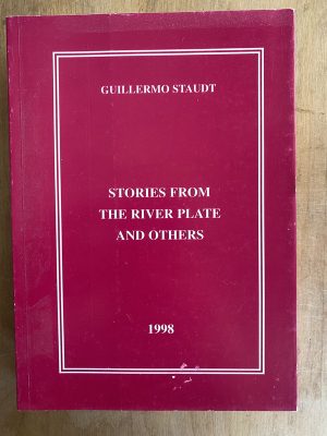 Stories from the river plate and others - Staudt (ii3)