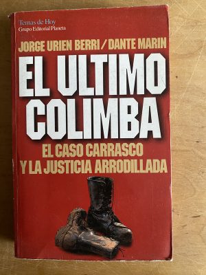 El ultimo colimba. El caso carrasco y - Urien Berri (2z9)