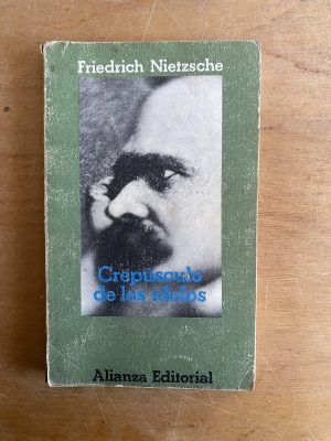 Crepusculo de los idolos - Nietzsche, Friedrich (3a8)