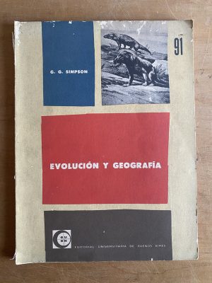 Evolucion y geografia - Simpson, G.G (3d8)