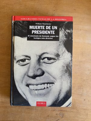 Muerte de un presidente. asesinato Kennedy- Manchester (3h2