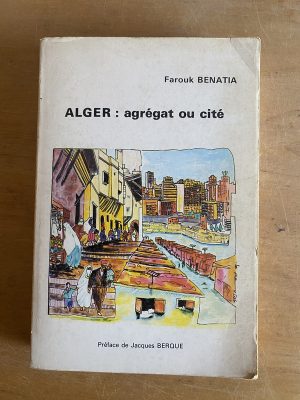 Alger: agregat ou cite - Farouk Benatia (3g6)
