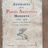 Antologia de la poesia argentina moderna - Noe, Julio (G5)