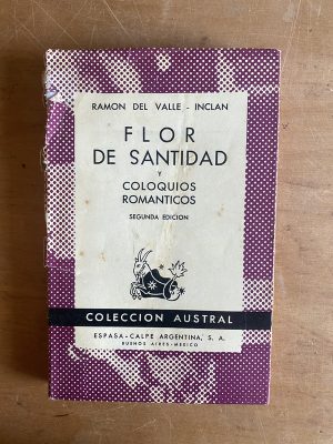Flor de sanidad y coloquios romanti- Del Valle-Inclan (2z4)
