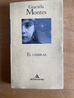 El umbral - Montes, Graciela (3a5)