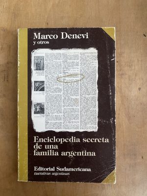 Enciclopedia secreta de una familia argentina - Denevi (a5)