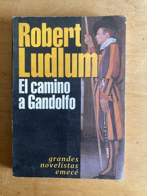 El camino a gandolfo - Ludlum, Robert (2z3)