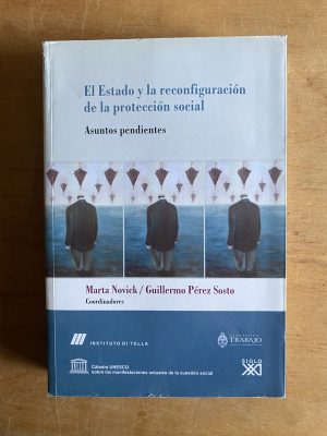 El estado y la reconfiguracion de la proteccion- Novick(3b5