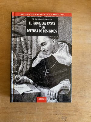 El padre las casas y la defensa de los Indios- Saint-Lu(3h2