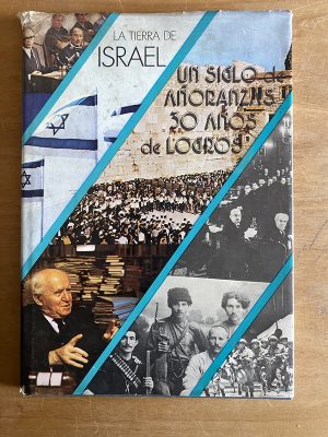 La tierra de Israel - Un siglo de añoranzas (2v7)