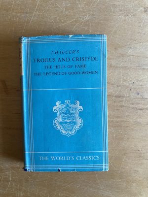 Troilus and Criseyde; The House of Fame- Chaucer's (2y2)