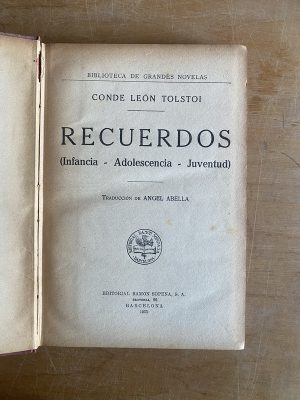 Recuerdos. Infancia, adolescencia, juventud - Tolstoi (3b8)