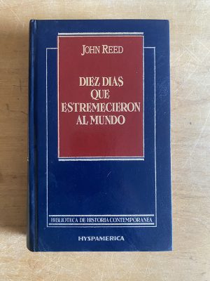 Diez dias que estremecieron al mundo - Reed, John (2z6)