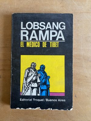 El medico de Tibet - Lobsang, Rampa (3d8)