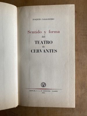 Sentido y forma del teatro de Cervantes - Casalduero (a2)