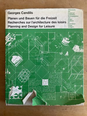 Planen und Bauen für die Freizeit - Candilis (3h1)