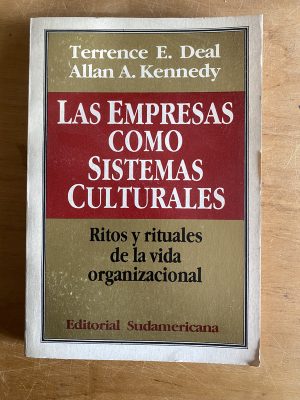 Las empresas como sistemas culturales - Deal; Kennedy (2y8)