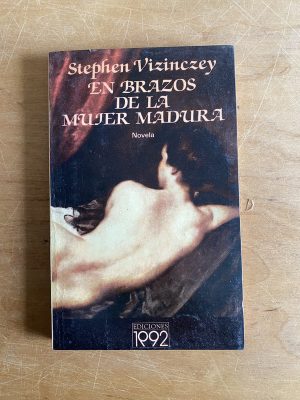 En brazos de la mujer madura - Vizinczey, Stephen (2y6)