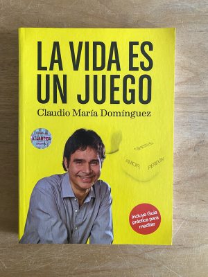 La vida es un juego - Dominguez, Claudio Maria (2w2)
