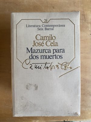 Mazurca para dos muertos - Cela, Camilo Jose (2z4)