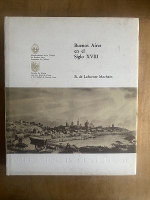 Buenos Aires en el Siglo XVIII - De Lafuente Machain (a4)