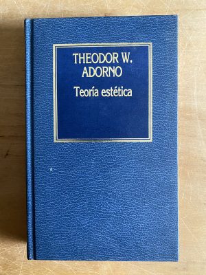 Teoría estética - Adorno, Theodor W. (3a2)
