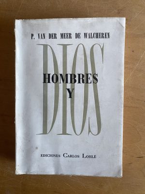 Hombres y dios - P. van der Meer de Walcheren (2y3)
