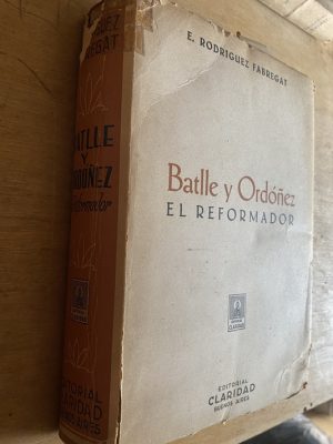 Batlle y ordoñez, el reformador - Rodriguez Fabregat (3b4)