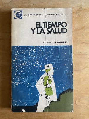 El tiempo y la salud - Landsberg, Helmut (2w1)